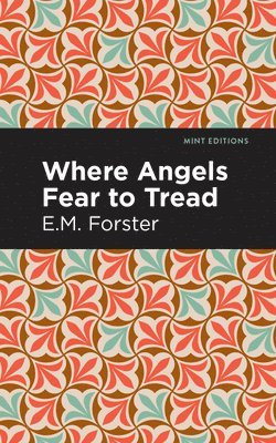 Where Angels Fear to Tread 1
