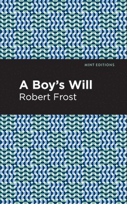 A Boy's Will 1