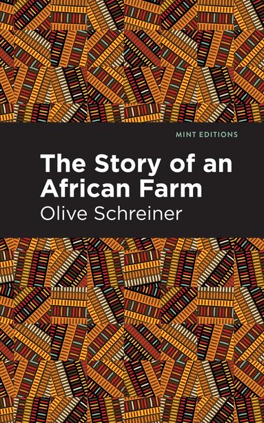 Olive Schreiner - Story of an African Farm, Häftad