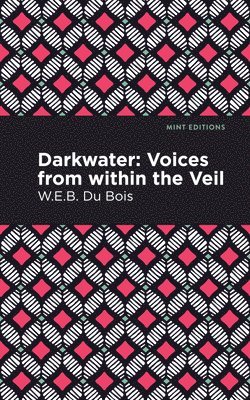 W. E. B. Du Bois - Darkwater, Häftad