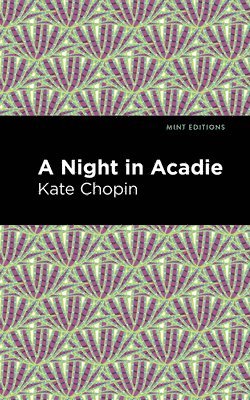 Night in Acadie 1