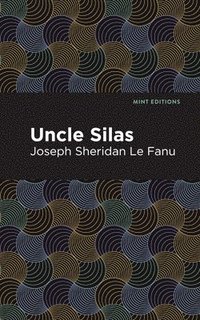 bokomslag Uncle Silas