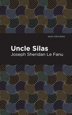 Uncle Silas 1