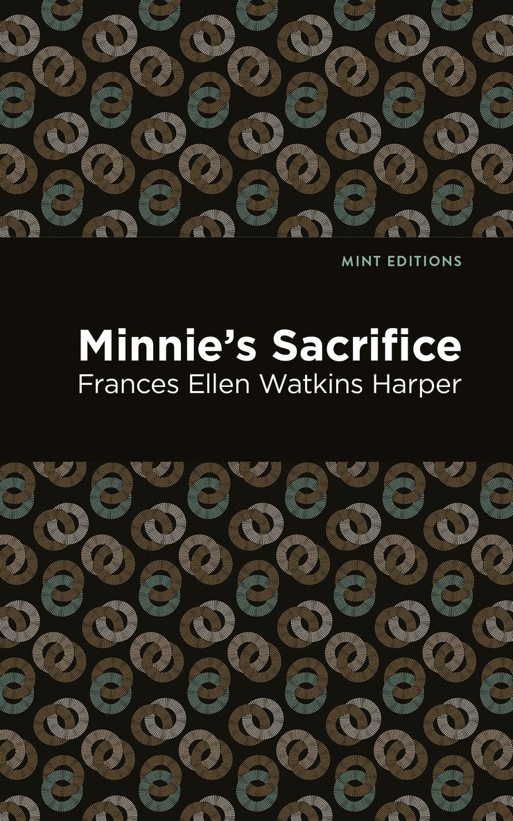 Frances Ellen Watkins Harper - Minnie's Sacrifice, Häftad
