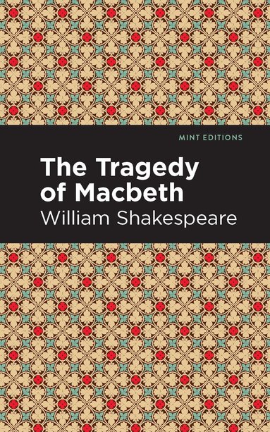 William Shakespeare - Tragedy of Macbeth, Häftad