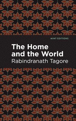Rabindranath Tagore - Home and the World, Häftad