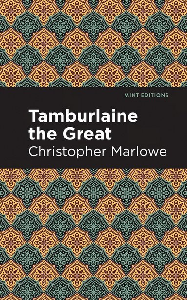 bokomslag Tamburlaine the Great