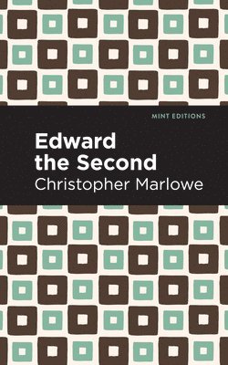 Edward the Second 1