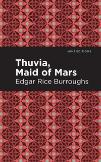 bokomslag Thuvia, Maid of Mars