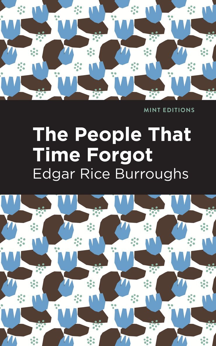 Edgar Rice Burroughs - People That Time Forgot, Häftad