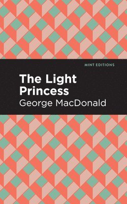 George MacDonald, George Macdonald - Light Princess, Häftad
