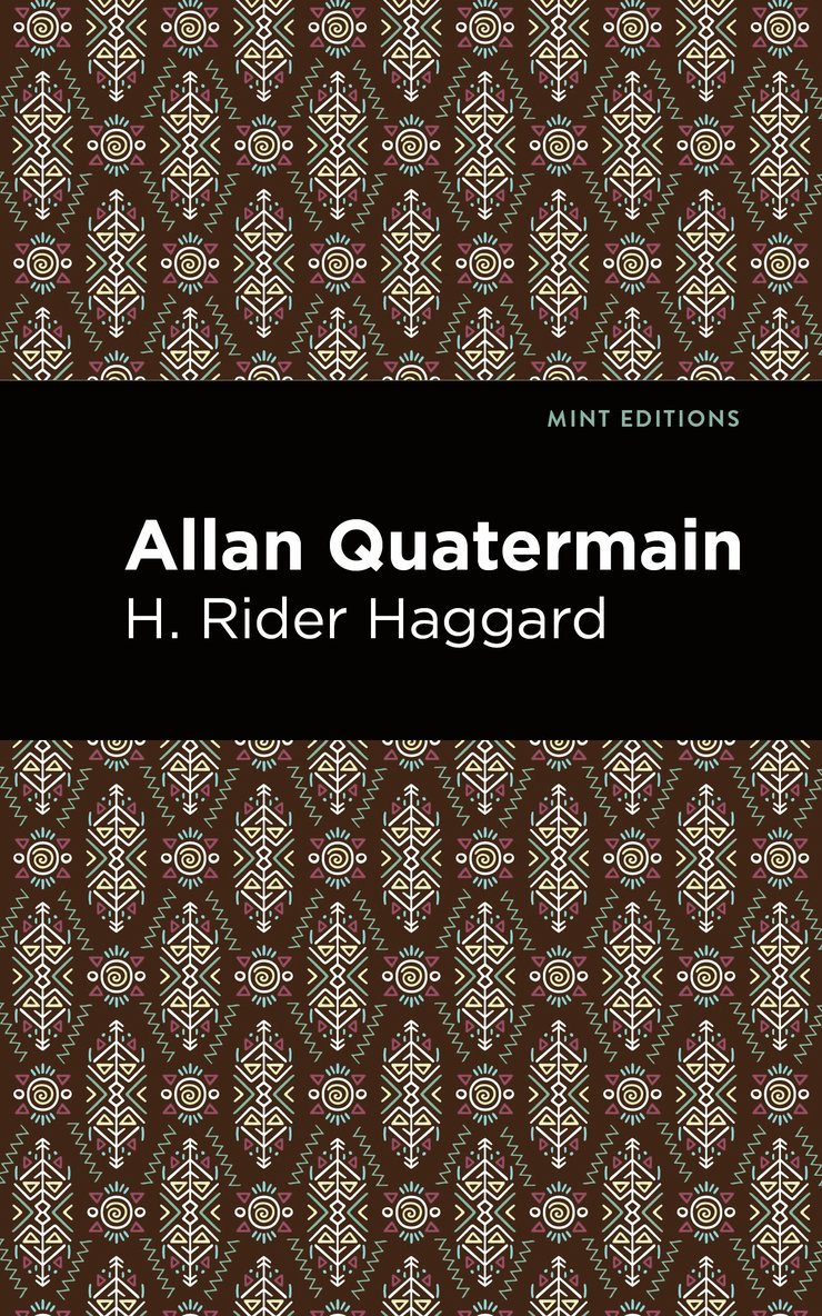H. Rider Haggard - Allan Quatermain, Häftad