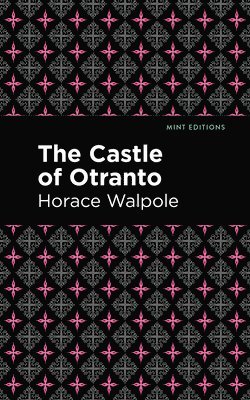 Horace Walpole - Castle of Otranto, Häftad
