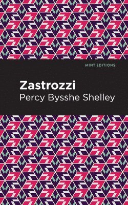 Percy Bysshe Shelley - Zastrozzi, Häftad