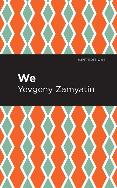 Yevgeny Zamyatin - We, Häftad