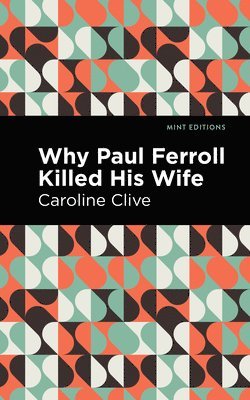 bokomslag Why Paul Ferroll Killed his Wife