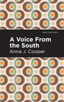 Anna J. Cooper - Voice From the South, Häftad