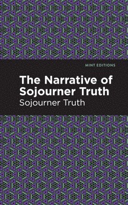 bokomslag The Narrative of Sojourner Truth