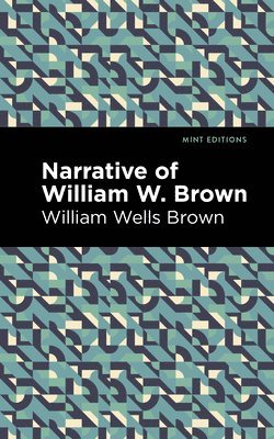 Narrative of William W. Brown 1