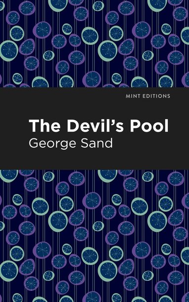 George Sand - Devil's Pool, Häftad