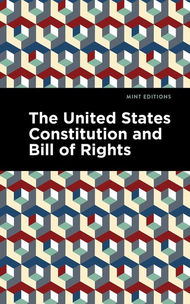 Mint Editions, 1st United States Congress - United States Constitution and Bill of Rights, Häftad