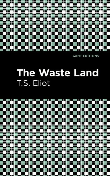 T. S. Eliot - Waste Land, Häftad