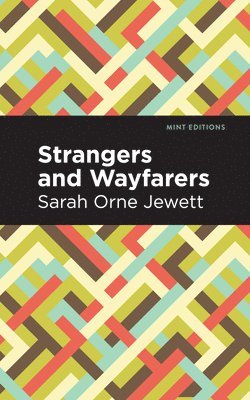 Strangers and Wayfarers 1