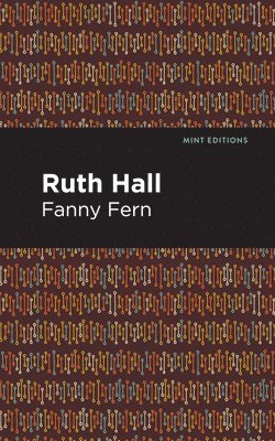 Fanny Fern - Ruth Hall, Häftad