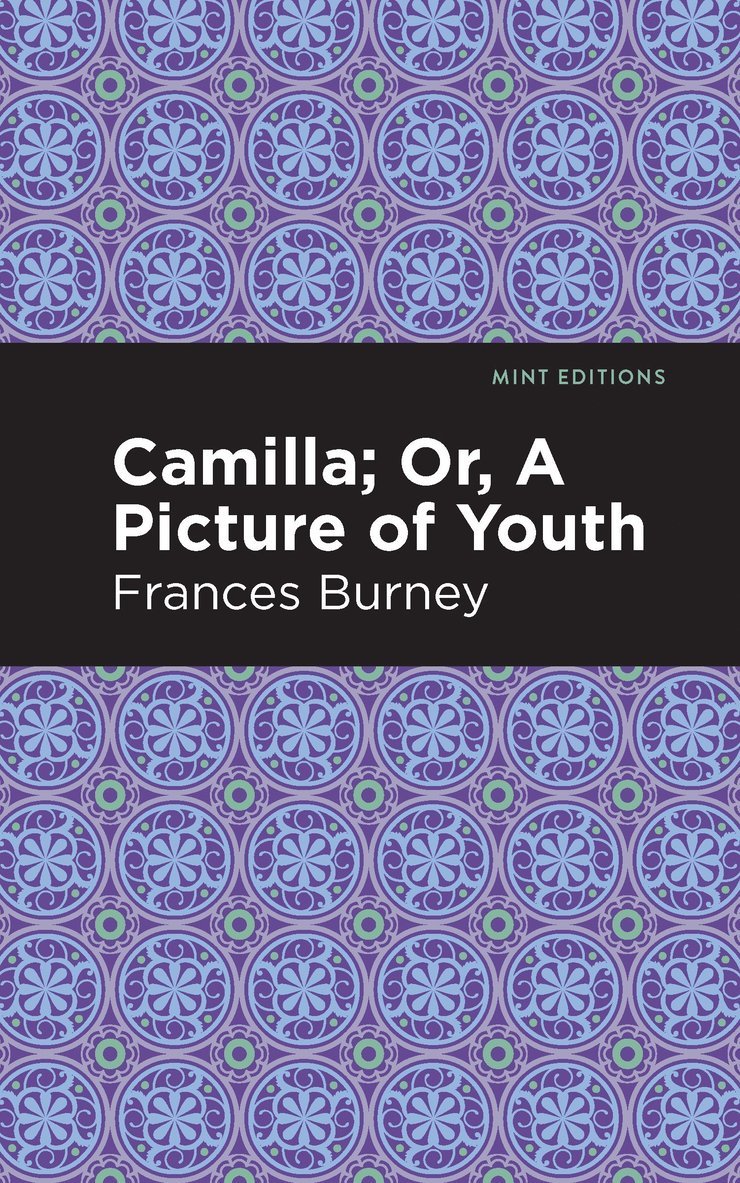 Frances Burney - Camilla; Or, A Picture of Youth, Häftad