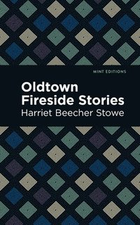 bokomslag Oldtown Fireside Stories