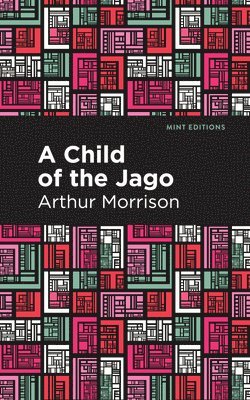 A Child of the Jago 1