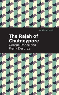 bokomslag Rajah of Chutneypore