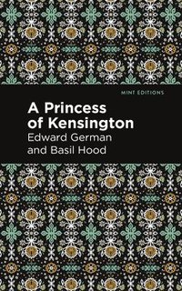 bokomslag A Princess of Kensington