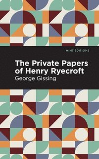bokomslag Private Papers of Henry Ryecroft