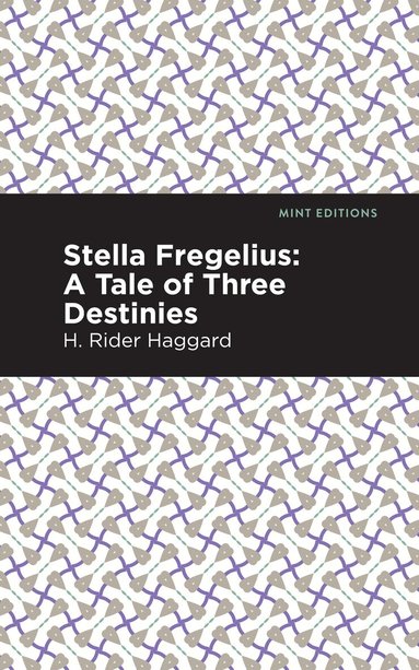 H. Rider Haggard - Stella Fregelius, Häftad