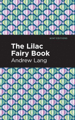 The Lilac Fairy Book 1