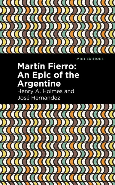 José Hernández, Henry A. Holmes - Martín Fierro, Häftad
