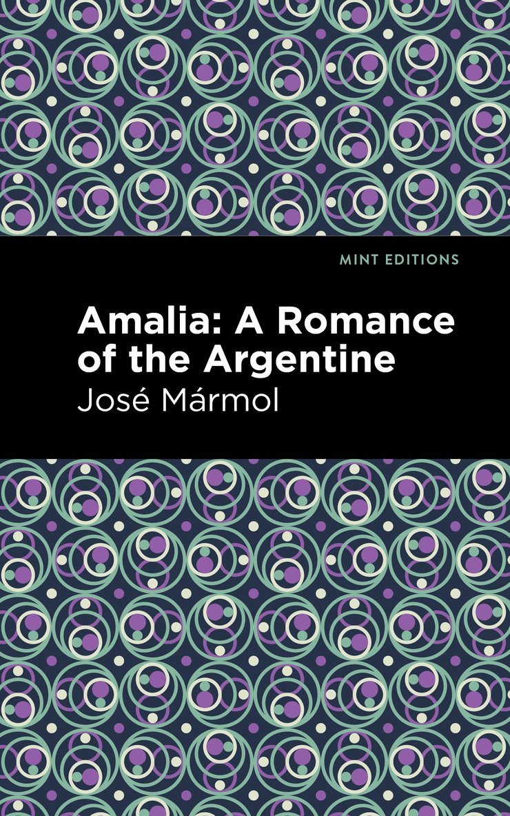 Jose Mrmol, José Mármol, Mint Mármol, José - Amalia, Häftad