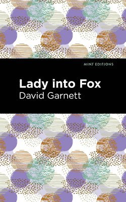 Lady Into Fox 1