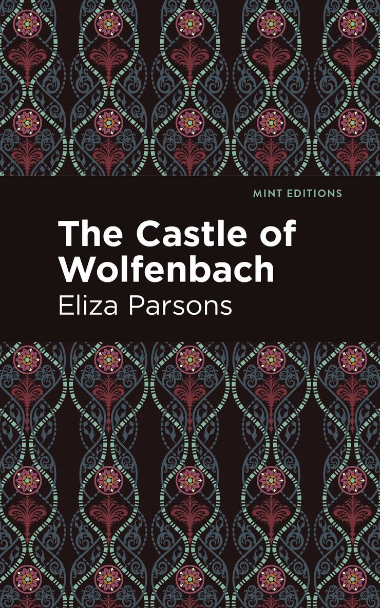 Eliza Parsons - Castle of Wolfenbach, Häftad