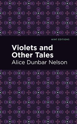 Violets and Other Tales 1