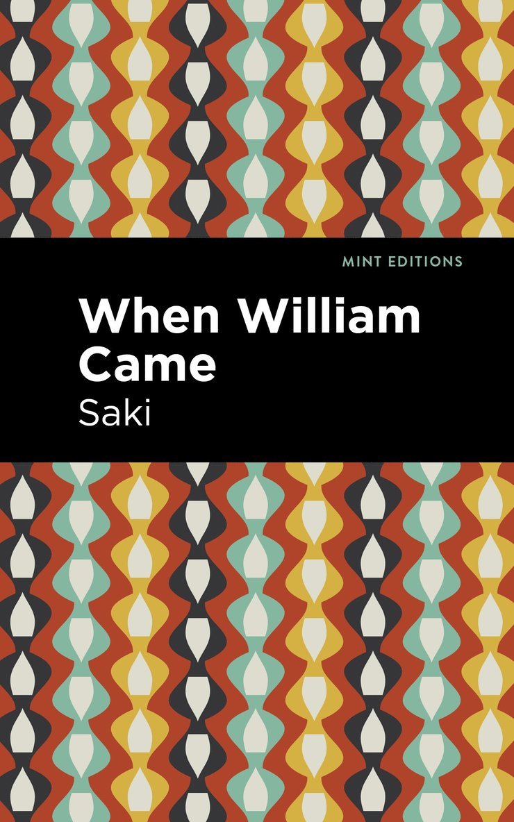 Saki - When William Came, Häftad
