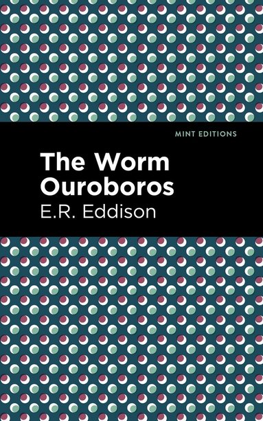 E. R. Eddison - Worm Ouroboros, Häftad