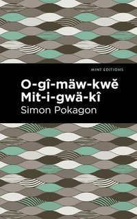 bokomslag O-g-mw-kw Mit-i-gw-k