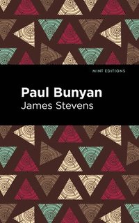 bokomslag Paul Bunyan