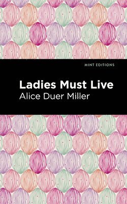 Ladies Must Live 1