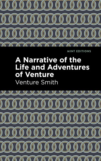 bokomslag Narrative of the Life and Adventure of Venture