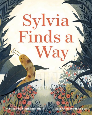 Stephanie Shaw - Sylvia Finds a Way, Inbunden