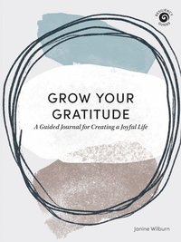 bokomslag Grow Your Gratitude