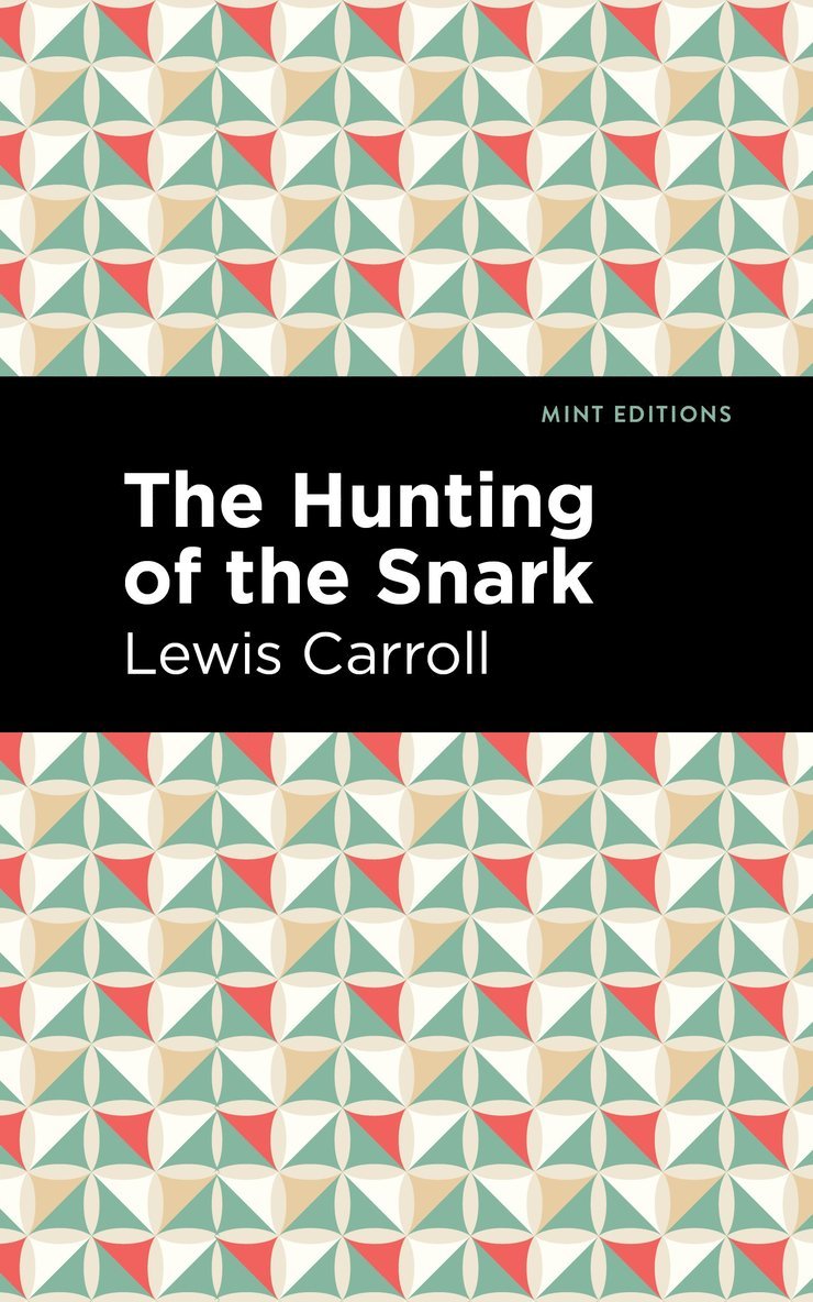 Hunting of the Snark